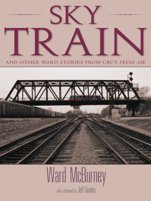 Title details for Sky Train by Ward McBurney - Available